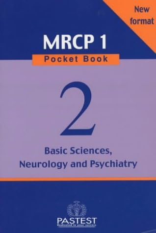 MRCP Part 1 Pocket Book: Neurology, Psychiatry, Basic Sciences (MRCP 1: Pocket Book)