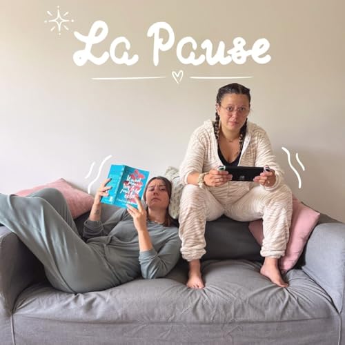 La Pause Podcast Por Tiph et Clem arte de portada