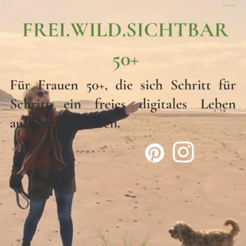 『Frei. Wild. Sichtbar. 50+ 🌿』のカバーアート