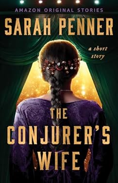 The Conjurer's Wife: A Short Story