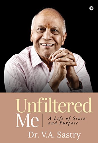 Unfiltered Me: A life of sense and purpose