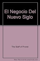 El Negocio Del Nuevo Siglo 968789900X Book Cover