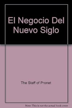 Paperback El Negocio Del Nuevo Siglo Book