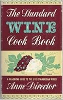 The Standard Wine Cook Book B000KK7B7U Book Cover