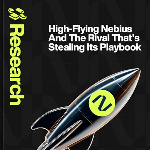 Nebius Is Riding High - And This Under-The-Radar Rival Is Copying Its AI Playbook Podcast Por  arte de portada