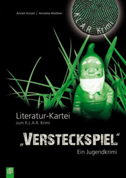 K.L.A.R.-Krimi – Literatur-Kartei: „Versteckspiel“: Ein Jugendkrimi