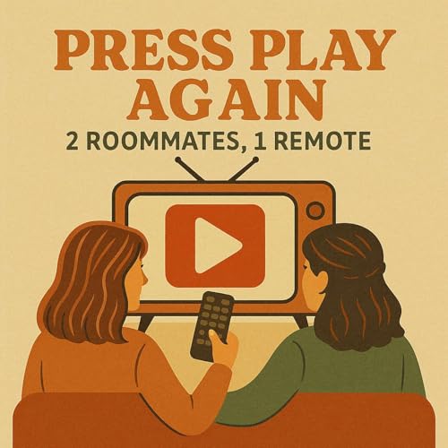 『Press Play Again: 2 Roommates, 1 Remote』のカバーアート