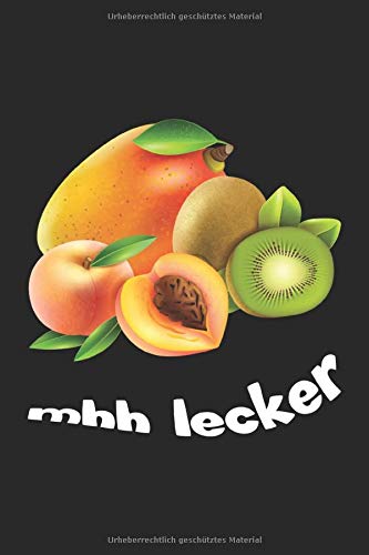 mhh lecker: Tagebuch, Notizbuch, Notizheft | Geschenk-Idee für Vegetarier, Veganer & Obst Esser| Blanko | A5 | 120 Seiten