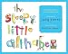 The Sleepy Little Alphabet: A Bedtime Story from Alphabet Town