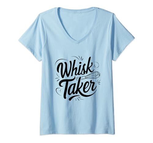 Mujer Whisk Taker Funny Baking Pun Cook Chef Baker Hombres Mujeres Camiseta Cuello V