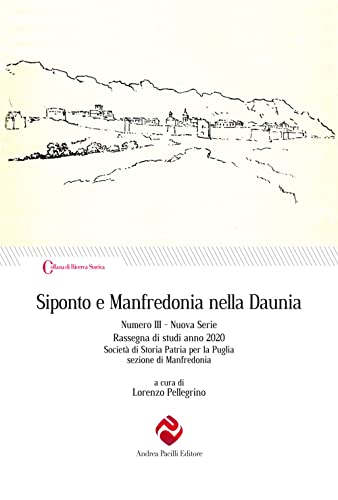 Siponto e Manfredonia nella Daunia. Nuova serie (Vol. 3