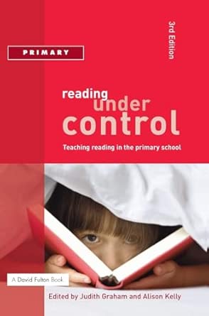 Reading Under Control: Teaching Reading in the Primary School 3rd Edition book cover