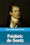 Frédéric de Gentz (French Edition)
