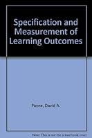 Specification and Measurement of Learning Outcomes B0006BU1XY Book Cover