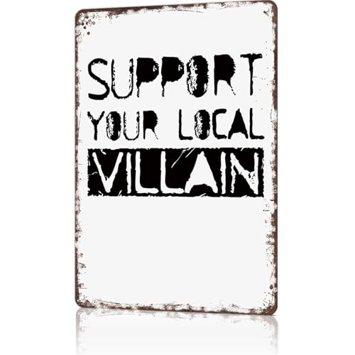 Vintage Signs Poster Villain Era Support Your Sign Wall Art for Bedroom Home Living Room Garage Office Bar Decor 8X12inch