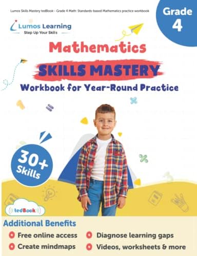 Lumos Skills Mastery tedBook - Grade 4 Math: Standards-based Mathematics practice workbook (Skills Mastery by Lumos Learning)