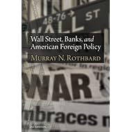 Wall Street Banks and American Foreign Policy