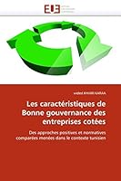 Les Caracta(c)Ristiques de Bonne Gouvernance Des Entreprises Cota(c)Es 6131543666 Book Cover
