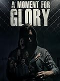 A Moment for Glory