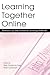 Learning Together Online
