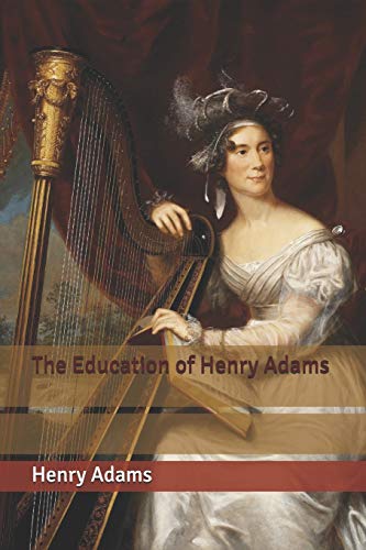 The Education of Henry Adams