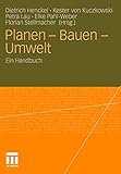 Planen - Bauen - Umwelt: Ein Handbuch (German Edition)
