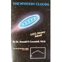 The Mystery Clouds: U.F.O. Mystery Solved! 9996015556 Book Cover