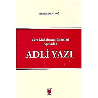 Ceza Muhakemesi  lemleri A s ndan Adli Yaz