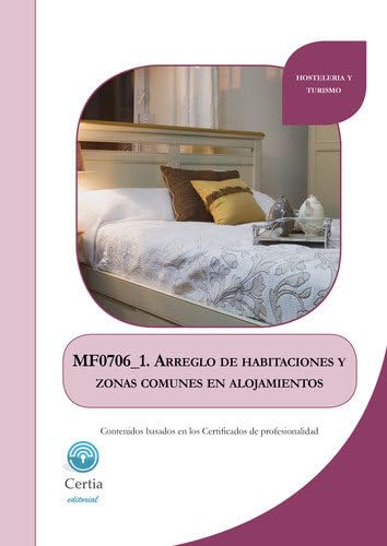 MF0706_1 Arreglo de habitaciones y zonas comunes en alojamientos