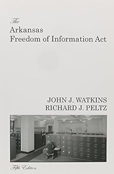 Paperback Arkansas Freedom of Information ACT Book