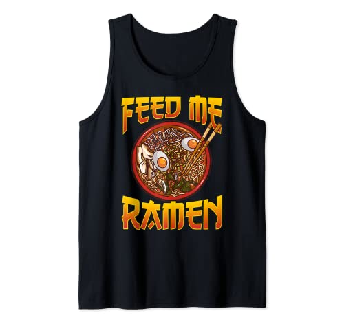 Funny Ramen Noodles Feed Me Ramen Noodle Comida Japonesa Camiseta sin Mangas