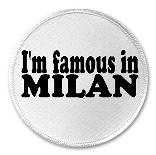 I'm Famous In Milan - 3