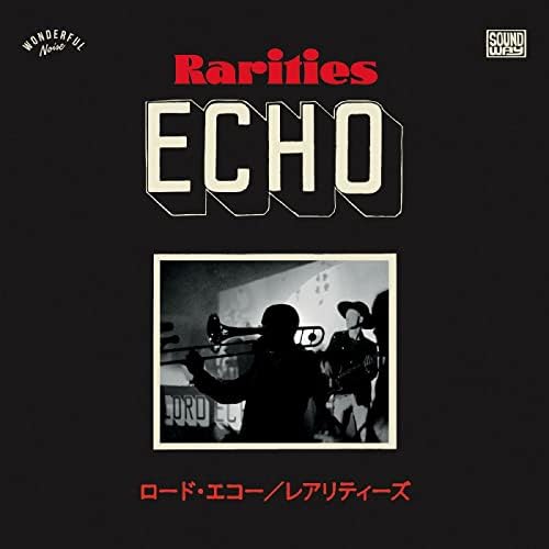 Lord Echo Rarities レコード Play Rarities 2010 - 2020: Japanese Tour Singles by Lord