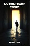 My Comeback Story