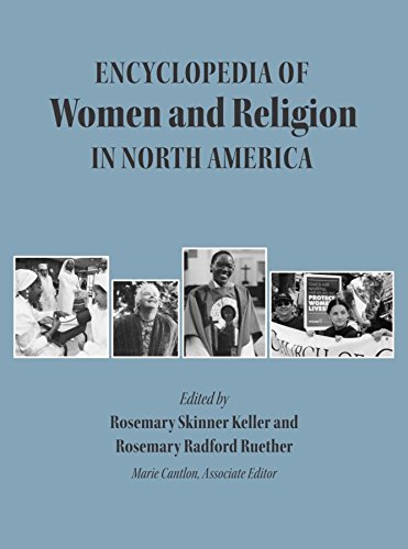 Encyclopedia of Women And Religion in North America ( 3 volume set)