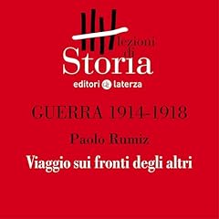 Couverture de Guerra 1914-1918 - Europa. Viaggio sui fronti degli altri