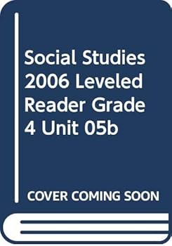 Paperback Social Studies 2006 Leveled Reader Grade 4 Unit 05b Book