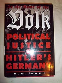 In the Name of the Volk: Political Justice in Hitler's Germany