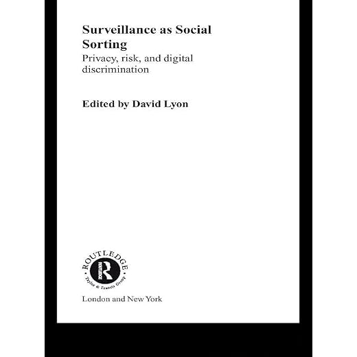 Surveillance as Social Sorting Book