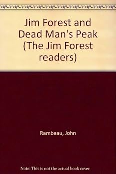 Jim Forest and the Dead Man's Peak - Book #4 of the Jim Forest