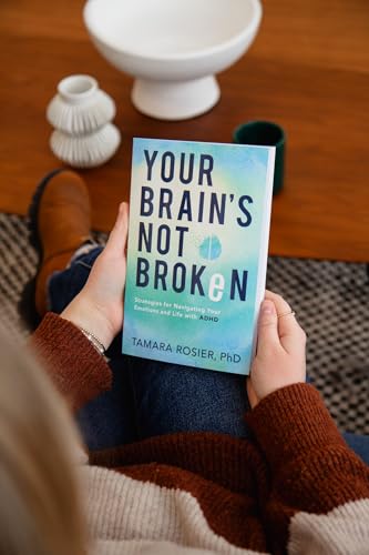 Image of Your Brain`s Not Broken - Strategies for Navigating Your Emotions and Life with ADHD: Fluids Engineering