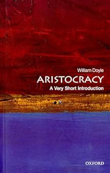 Paperback Aristocracy: A Very Short Introduction Book