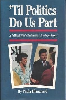 Hardcover Til Politics Do Us Part: A Political Wife's Declaration of Independence Book