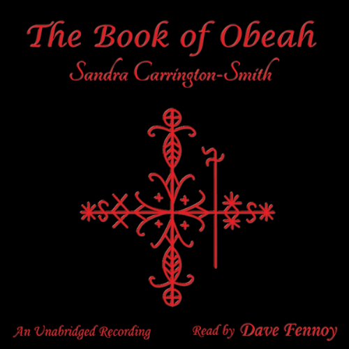 The Book of Obeah: Crossroads, Book 1