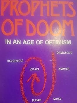 Paperback Prophets of doom in an age of optimism Book