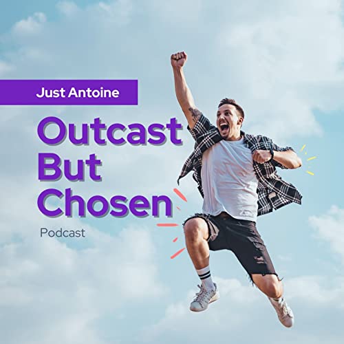 Outcast But Chosen Episode 8