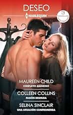 Conflicto amoroso - Pasión desnuda - Una situación comprometida (Ómnibus Deseo nº 570)