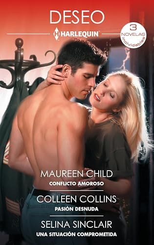 Conflicto amoroso - Pasión desnuda - Una situación comprometida (Ómnibus Deseo nº 570)
