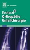  Facharzt Orthopädie Unfallchirurgie