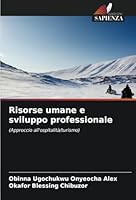 Risorse umane e sviluppo professionale: (Approccio all'ospitalità/turismo) (Italian Edition) 6208757312 Book Cover
